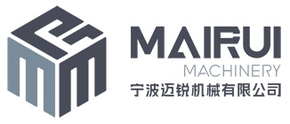 NINGBO MAIRUI MACHINERY CO.,LTD.